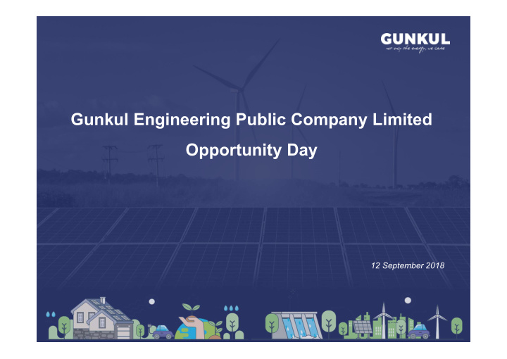 gunkul engineering public company limited opportunity day