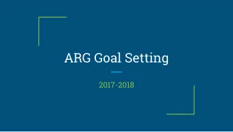 ARG Goal Setting  2017-2018  Failure  https://www.youtube.com/watch?v=lJ  s-RiPOKVY  Teacher