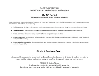 By All, For All  Socio-Emotional Learning for all students, provided by all individuals  Social and