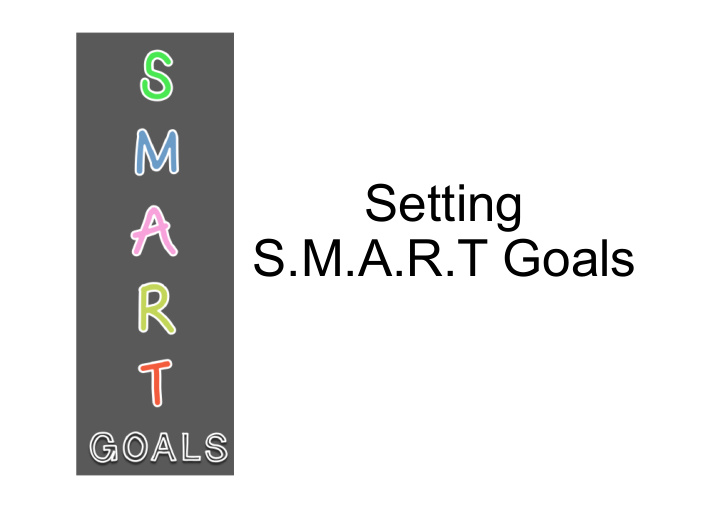 setting s m a r t goals