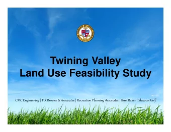 Twining Valley  Land Use Feasibility Study  CMC Engineering | F.X Browne &amp; Associates |