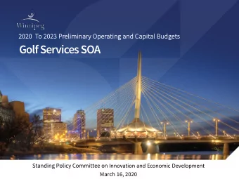 Golf Services SOA  a Standing Policy Committee on Innovation and Economic Development  March 16,