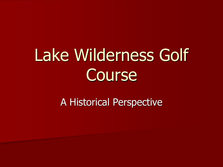 lake wilderness golf course