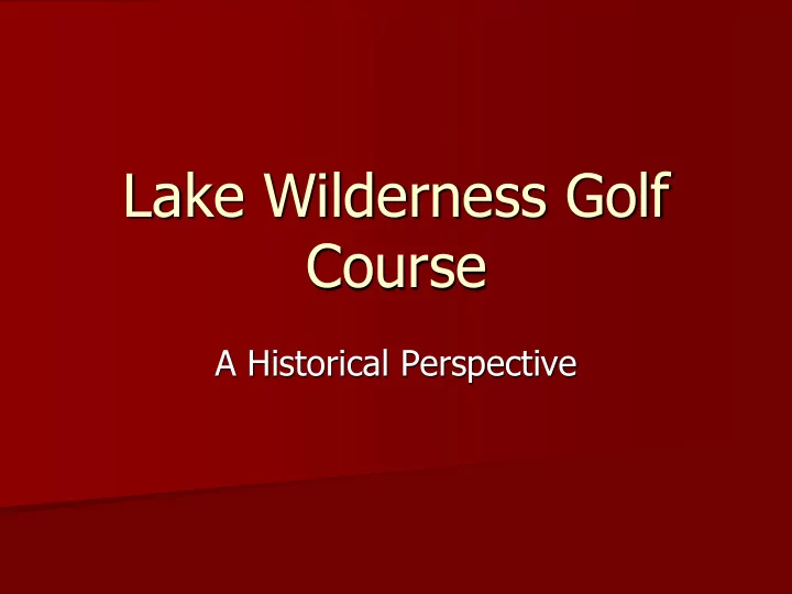 lake wilderness golf course