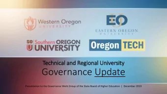 Governance Update  Presentation to the Governance Work Group of the State Board of Higher Education