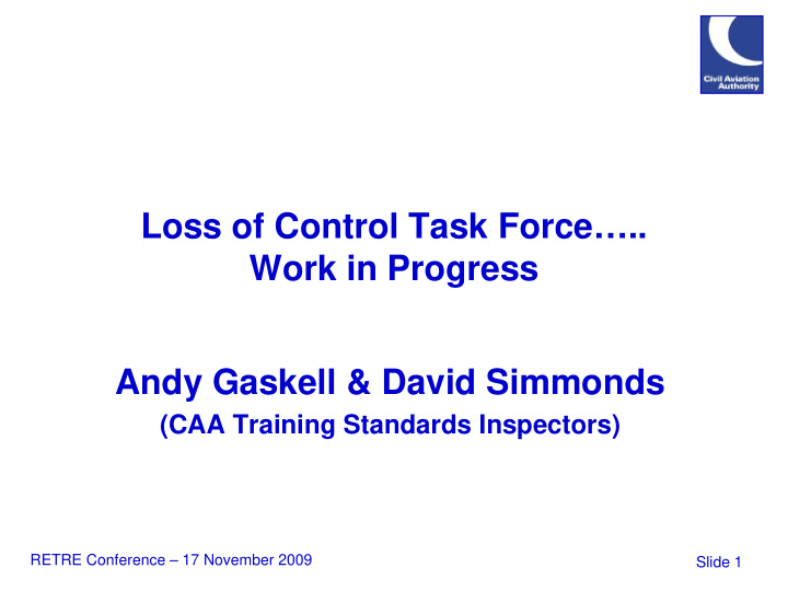 loss of control task force work in progress andy gaskell