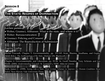 8  S  8  ES  SS  SI  IO  ON  N T HE S TATE : R EGIMES OF D OMINATION  Lecture points:  Weber,