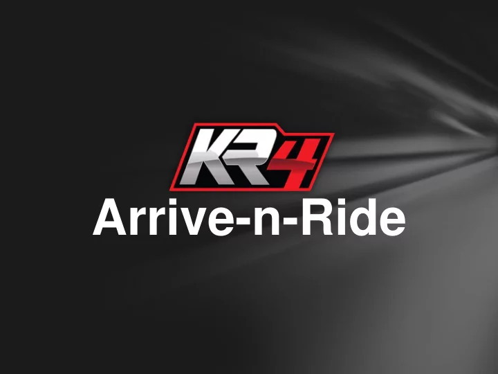 arrive n ride marketing presentation what is the arrive n