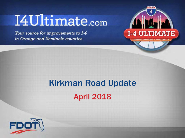 kirkman road update