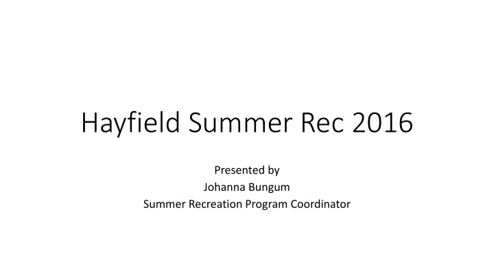 hayfield summer rec 2016