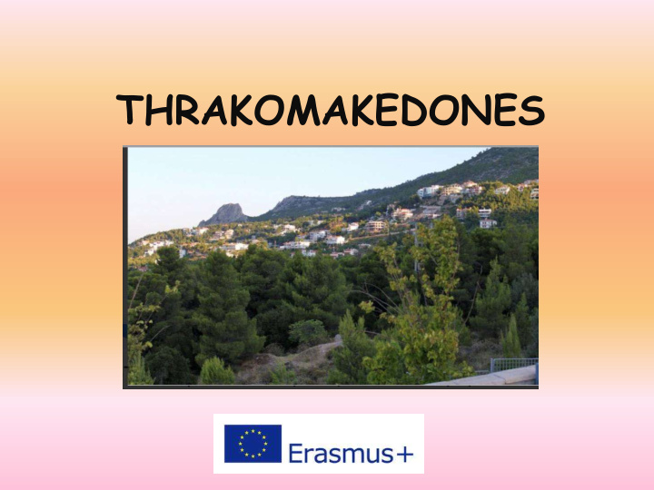 thrakomakedones our town