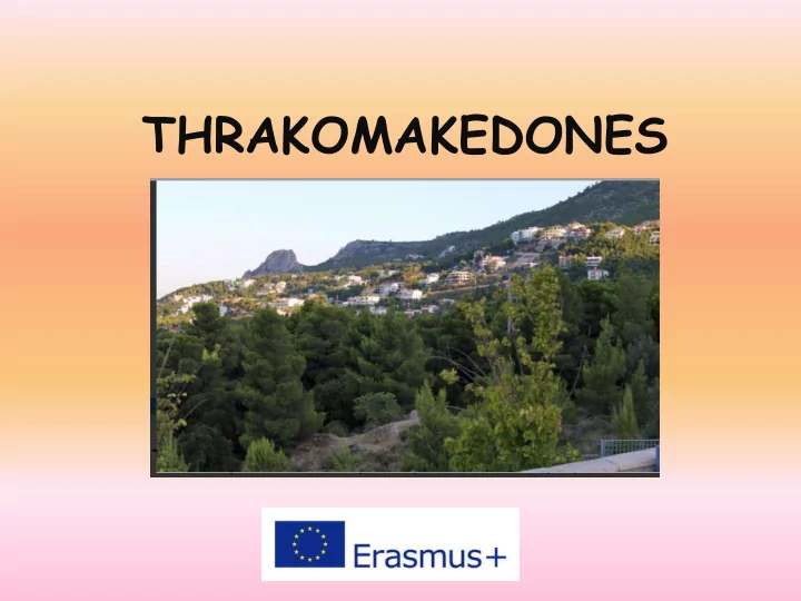 thrakomakedones our town