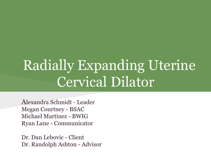 radially expanding uterine cervical dilator
