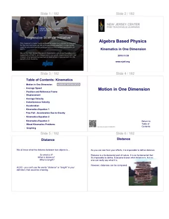 Motion in One Dimension  Average Speed  Position and Reference Frame  Displacement  Average