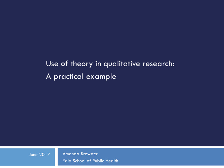 use of theory in qualitative research a practical example
