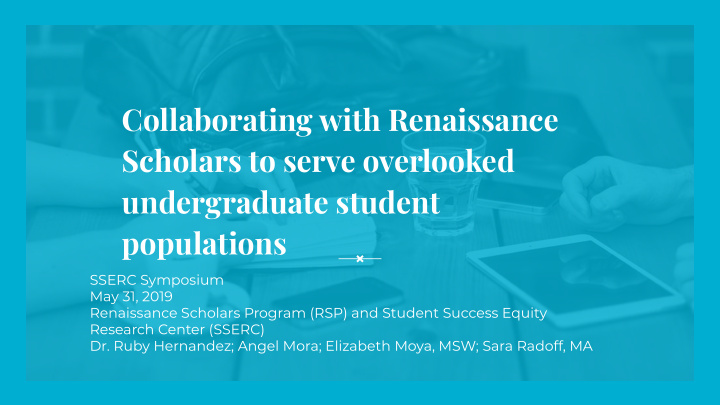 collaborating with renaissance scholars to serve