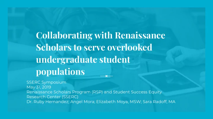 collaborating with renaissance scholars to serve