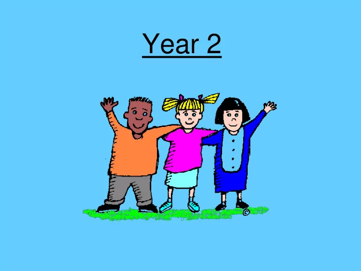 year 2 welcome introductions
