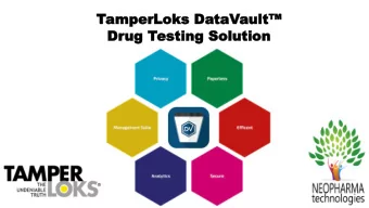 Tamper  amperLoks  Loks Da  DataV  taVault ault   Dr  Drug  ug Testing Solution  esting Solution