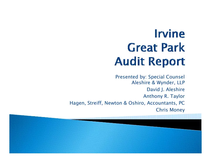 presented by special counsel aleshire wynder llp aleshire