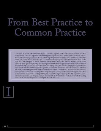 I  n the nuclear power industry, knowing the status of  have some variation of a Plan of the Day