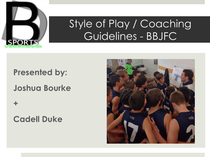 style of play coaching guidelines bbjfc
