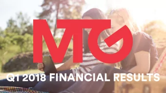 Q1 2018 FINANCIAL RESULTS  Plan to split MTG into two listed companies  Nordic Entertainment Group