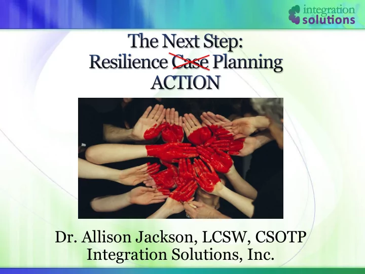 dr allison jackson lcsw csotp integration solutions inc