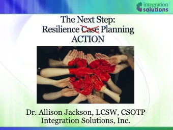 Dr. Allison Jackson, LCSW, CSOTP  Integration Solutions, Inc.  Adverse Childhood Experiences (ACEs)