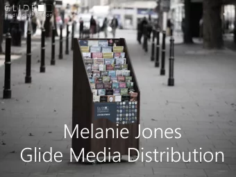 Glide Media Distribution  Promotion : Distribution : Analytics For trackable print media