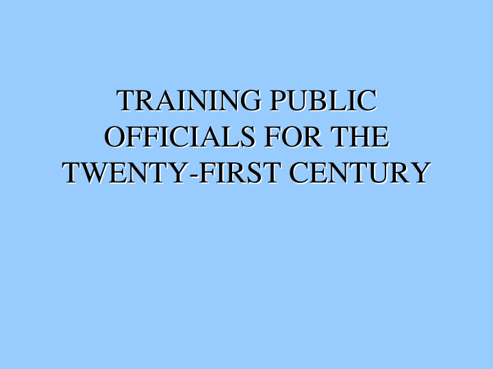 training public training public officials for the