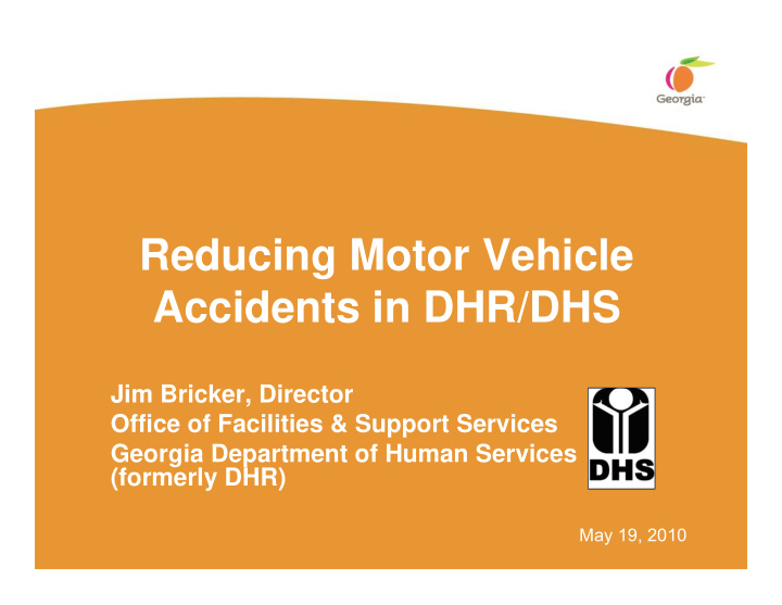 reducing motor vehicle accidents in dhr dhs