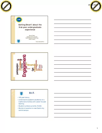 D.I.T.  125 year history  combines the academic excellence of a  traditional university with