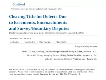 and Survey/Boundary Disputes  Identifying and Resolving Common Title Defects to Ensure Closing of