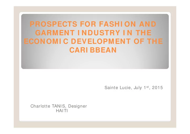 prospects for fashi on and garment i ndustry i n the
