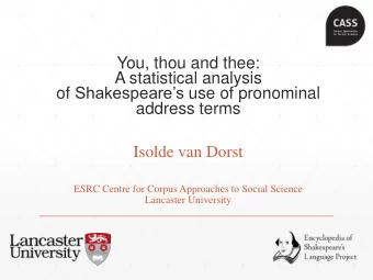 You, thou and thee:  A statistical analysis of Shakespeares use of pronominal  address terms