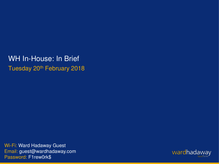 wh in house in brief