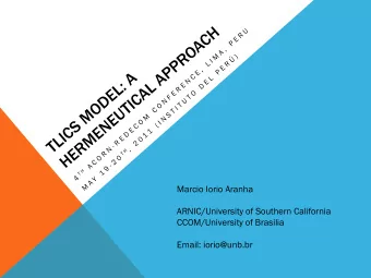 Marcio Iorio Aranha  ARNIC/University of Southern California  CCOM/University of Brasilia  Email: