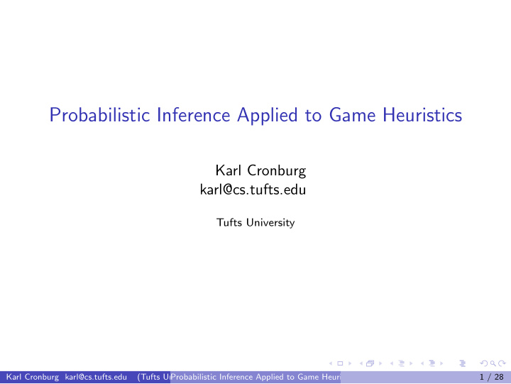 probabilistic inference applied to game heuristics