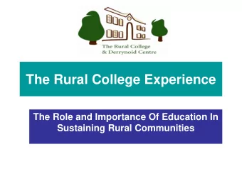 The Rural College Experience  The Role and Importance Of Education In  Sustaining Rural Communities