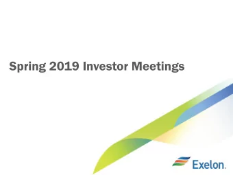 Spring 2019 Investor Meetings  Cautionary Statements Regarding Forward-Looking Information  This