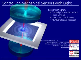 Controlling Mechanical Sensors with Light  Research Program  Optically-Controlled MEMS  Force