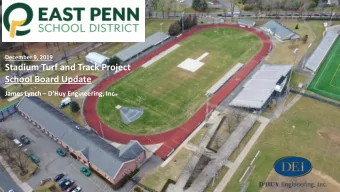 Stadium Turf and Track Project  School Board Update James Lynch  DHuy Engineering, Inc  EPSD