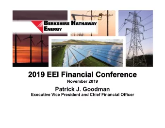 2019 EEI Financial Conference  2019 EEI Financial Conference  November 2019  Patrick J. Goodman