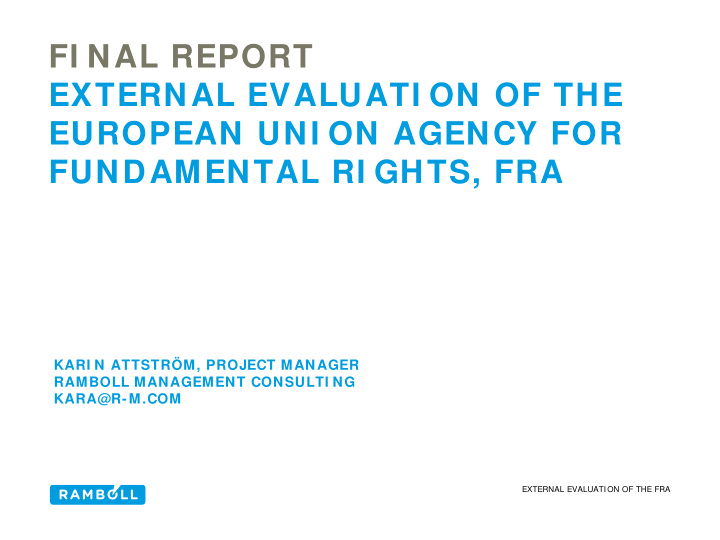 fi nal report external evaluati on of the european uni on