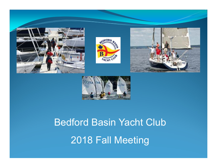 bedford basin yacht club 2018 fall meeting agenda
