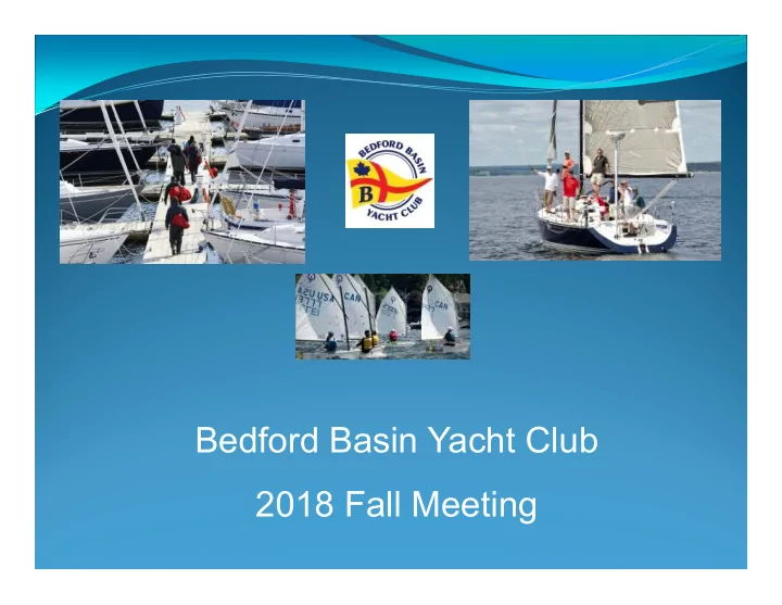 bedford basin yacht club 2018 fall meeting agenda