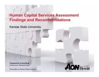Human Capital Services Assessment  Findings and Recommendations  Kansas State University  Prepared