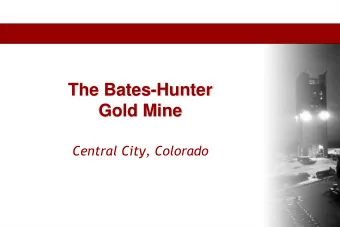 Gold Mine  Central City, Colorado  The Bates-Hunter Gold Mine  Aerial photograph of the Mine  Air
