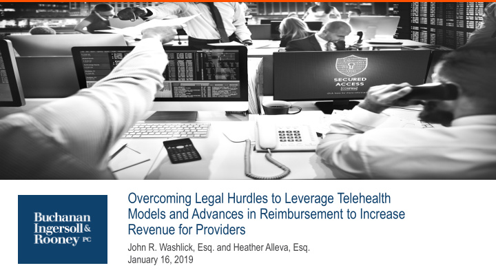 overcoming legal hurdles to leverage telehealth models